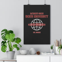 Load image into Gallery viewer, Death University Poster *Halloween Drop*