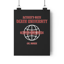 Load image into Gallery viewer, Death University Poster *Halloween Drop*
